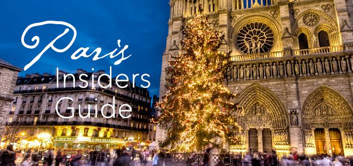 An Insider's Guide to the Best of Paris at Christmas 2023